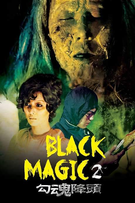 Black Magic 2